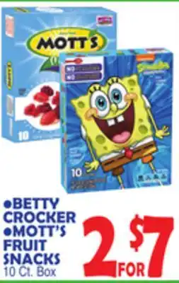 Bravo Supermarkets BETTY CROCKER, MOTT'S FRUIT SNACKS offer