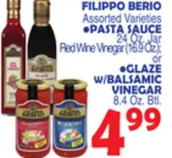 Bravo Supermarkets FILIPPO BERIO PASTA SAUCE, GLAZE W/BALSAMIC VINEGAR 8.4 Oz. Btl offer