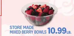 Kings Food Markets STORE MADE MIXED BERRY BOWLS offer