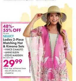 Boscov's SELECT Ladies 2-Piece Matching Hat & Kimono Sets offer