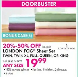 Boscov's LONDON FOG Sheet Set TWIN, TWIN XL, FULL, QUEEN, OR KING offer