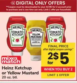 ACME Heinz Ketchup or Yellow Mustard offer