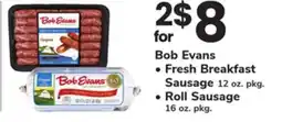 ACME Bob Evans Fresh Breakfast Sausage 12 oz. pkg., Roll Sausage 16 oz. pkg offer