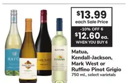 ACME Matua, Kendall-Jackson, Mark West or Ruffino Pinot Grigio offer