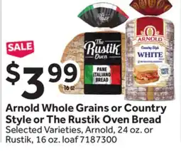 Stop&Shop Arnold Whole Grains or Country Style or The Rustik Oven Bread offer