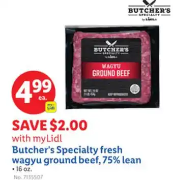 Lidl Butcher's Specialty fresh wagyu ground beef, 75% lean offer