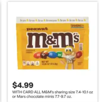 CVS ALL M & M' s sharing size 7.4-10.1 oz or Mars chocolate minis 7.7-9.7 oz offer