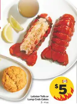 Weis Markets Lobster Tails or Lump Crab Cakes offer