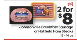 Weis Markets Johnsonville Breakfast Sausage or Hatfield Ham Steaks offer
