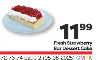 Weis Markets Fresh Strawberry Bar Dessert Cake offer