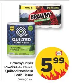 Weis Markets Brawny Paper Towels 4 double roll Quilted Northern Bath Tissue 6 mega roll offer