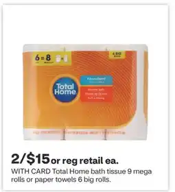 CVS Total Home bath tissue 9 mega rolls or paper towels 6 big rolls offer