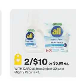 CVS all free & clear 30 oz or Mighty Pacs 19 ct offer