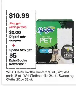 CVS Swiffer Dusters 10 ct., Wet Jet pads 15 ct., Wet Cloths refills 24 ct., Sweeping Cloths 20 or 32 ct offer