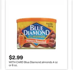 CVS Blue Diamond almonds 4 oz or 6 oz offer