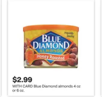 CVS Blue Diamond almonds 4 oz or 6 oz offer