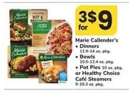 Safeway Marie Callender's Dinners, Bowls, Pot Pies or Healthy Choice Café Steamers offer
