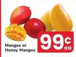 Safeway Mangos or Honey Mangos offer