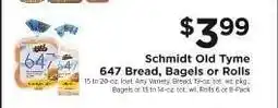 ShopRite Schmidt Old Tyme 647 Bread, Bagels or Rolls offer