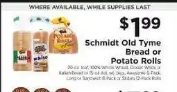 ShopRite Schmidt Old Tyme Bread or Potato Rolls offer