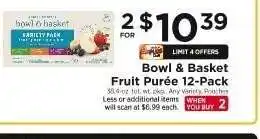ShopRite Bowl & Basket Fruit Purée 12-Pack offer