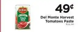 ShopRite Del Monte Harvest Tomatoes Paste offer