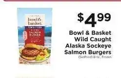 ShopRite Bowl & Basket Wild Caught Alaska Sockeye Salmon Burgers offer