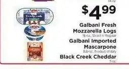 ShopRite Galbani Fresh Mozzarella Logs, Galbani Imported Mascarpone, Black Creek Cheddar offer