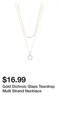 TJ Maxx Gold Dichroic Glass Teardrop Multi Strand Necklace offer