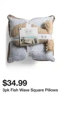 TJ Maxx 3pk Fish Wave Square Pillows offer