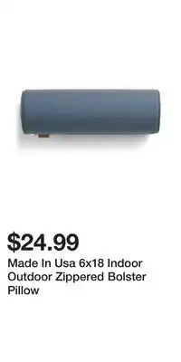 TJ Maxx Made In Usa 6x18 Indoor Outdoor Zippered Bolster Pillow offer