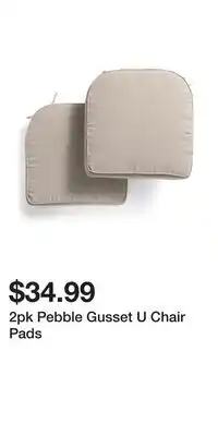 TJ Maxx 2pk Pebble Gusset U Chair Pads offer