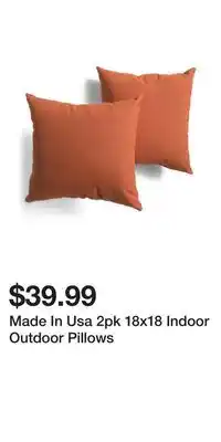 TJ Maxx Made In Usa 2pk 18x18 Indoor Outdoor Pillows offer