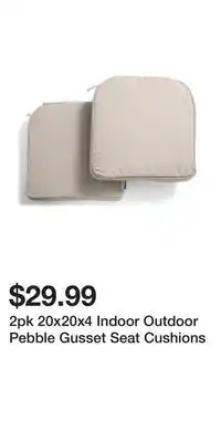 TJ Maxx 2pk 20x20x4 Indoor Outdoor Pebble Gusset Seat Cushions offer