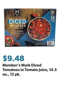 Sam's Club Member's Mark Diced Tomatoes in Tomato Juice, 14.5 oz., 12 pk offer