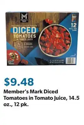 Sam's Club Member's Mark Diced Tomatoes in Tomato Juice, 14.5 oz., 12 pk offer
