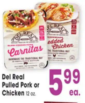 Jewel-Osco Del Real Pulled Pork or Chicken offer