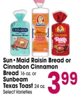 Jewel-Osco Sun • Maid Raisin Bread or Cinnabon Cinnamon Bread 16 oz. or Sunbeam Texas Toast 24 oz offer