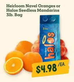 Sprouts Farmers Market Heirloom navel oranges or halos seedless mandarins offer