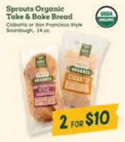 Sprouts Farmers Market Sprouts organic take & bake bread offer