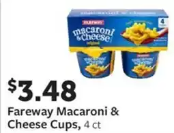 Fareway Fareway macaroni & cheese cups offer