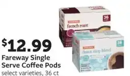 Fareway Fareway single serve coffee pods offer