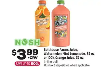 Grocery Outlet Bolthouse Farms Juice, Watermelon Mint Lemonade, 52 oz or 100% Orange Juice, 32 oz offer