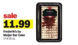 Meijer Frederik's by Meijer Bar Cake offer