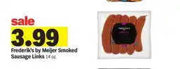 Meijer Frederik's by Meijer Smoked Sausage Links offer