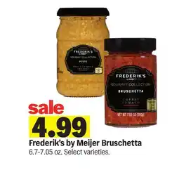 Meijer Frederik's by Meijer Bruschetta offer
