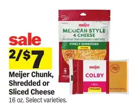 Meijer Meijer Chunk, Shredded or Sliced Cheese offer