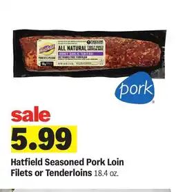 Meijer Hatfield Seasoned Pork Loin Filets or Tenderloins offer