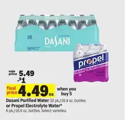 Meijer Dasani Purified Water 32 pk./16.9 oz. bottles or Propel Electrolyte Water* 6 pk./16.9 oz. bottles offer