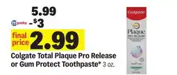 Meijer Colgate Total Plaque Pro Release or Gum Protect Toothpaste offer
